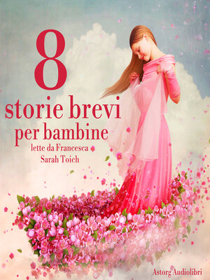 cover image of 8 storie brevi per bambine